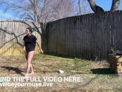 Almost Caught While Peeing Outside All Day