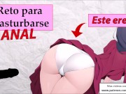 JOI Anal hentai. No voy a parar hasta reventarte.