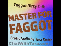 Master For Faggot Audio Only Dirty Talk Femdom Humiliation Tara Smith