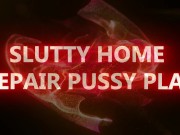 Slutty Home Repair on the job 😈🔧