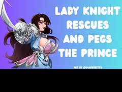 Lady Knight Rescues and Pegs the Little Prince
