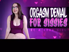 Orgasm Denial for Sissies – Sissification, Feminization, Sissy Domme, Femdom POV