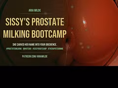 Sissy’s Prostate Milking Bootcamp